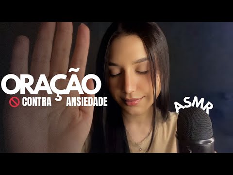 Oração por Você 🙏 ASMR para Ansiedade, Medos e Pensamentos Ruins