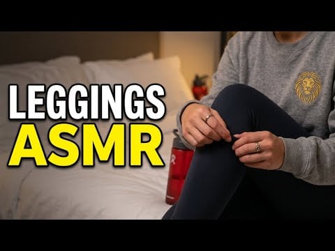 Deep Sleep Leggings ASMR - No Talking, Just Soft Sounds 🌙