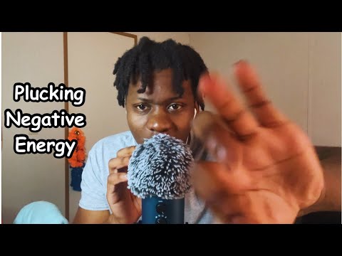 ASMR Watch If You’re Stressed (Plucking Negative Energy)