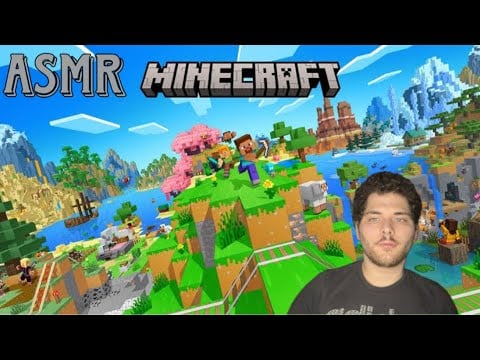 ASMR Français : JE JOUE À MINECRAFT (Alors que je ne sais pas jouer à ce jeu)