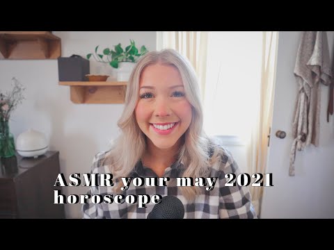 ASMR your may 2021 horoscope