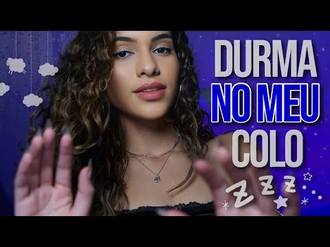 Te Faço Dormir no Meu Colo 💙 ASMR Conforto e Carinho Para Relaxar 😴