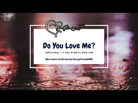 ASMR| | Do You Love Me?  [A bit Heavy] [CW]