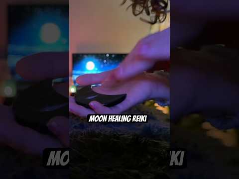Moon healing energy #relax #asmrreiki #sleep #energyhealing #oddlysatisfying