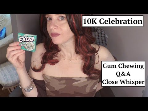 ASMR Gum Chewing Close Whisper. Q&A 10K Celebration