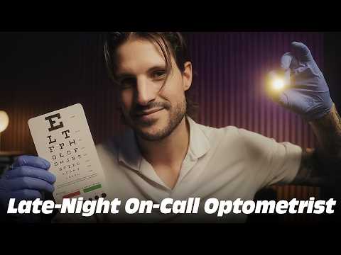 ASMR Late-Night On-Call Optometrist