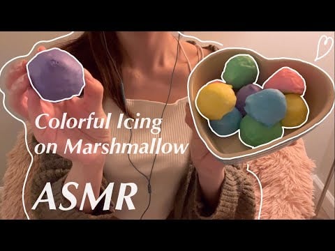 ASMR ｜Icing on Marshmallows Eating Sounds｜Tapping, Scratching（No talking）