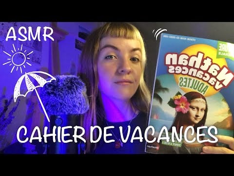 ASMR | On fait mon cahier de vacances ensemble pour se détendre avant la rentrée 🌞