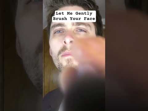 Let Me Gently Brush Your Face | ASMR