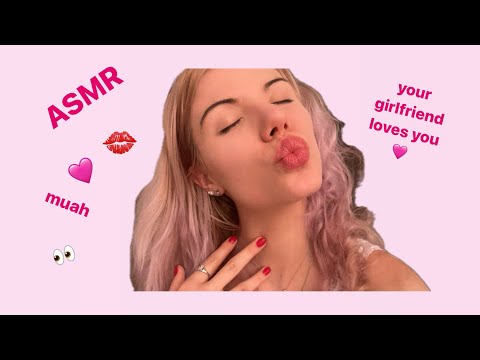 ASMR | your girlfriend | MUAH KISSES💋