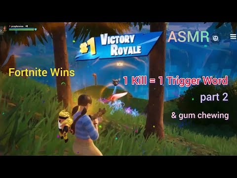 ASMR Fortnite ♡ Wins 1 Kill = 1 Trigger Word | gum chewing + mouth sounds