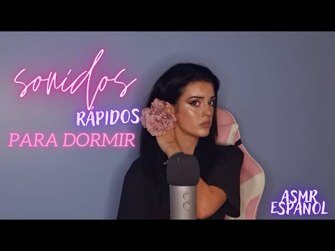 Sonidos rápidos para dormir | ASMR Español