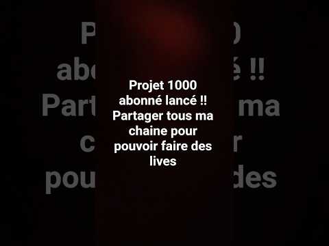 projet 1000 abonné !!! #projet #video #viralvideo #videoviral #shorts #shortvideo #fypシ゚viral #fyp