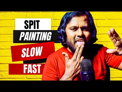 ASMR Slow & Fast Spit Painting You (Wet Mouth Sounds)