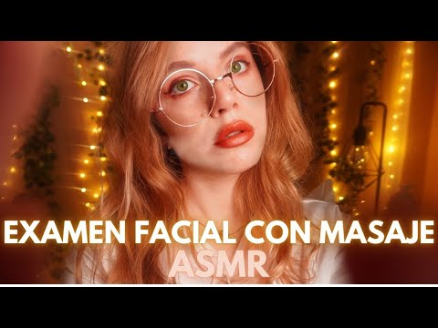 ASMR Examen Medico Facial con Masaje