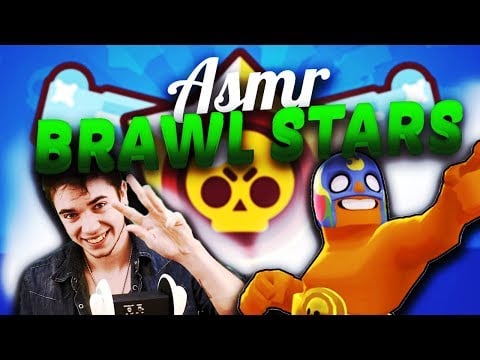 💪 ASMR : Brawl Stars #1 💪