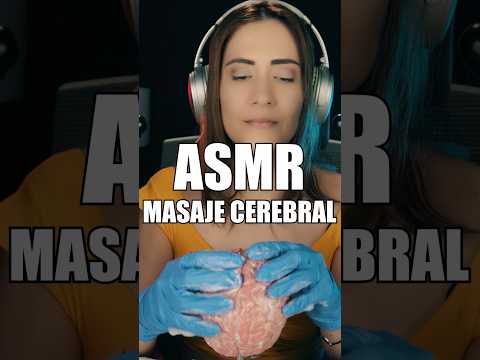 ASMR - Masaje Cerebral #asmr #relax #asmrespañol #asmrenespañol #asmrparadormir