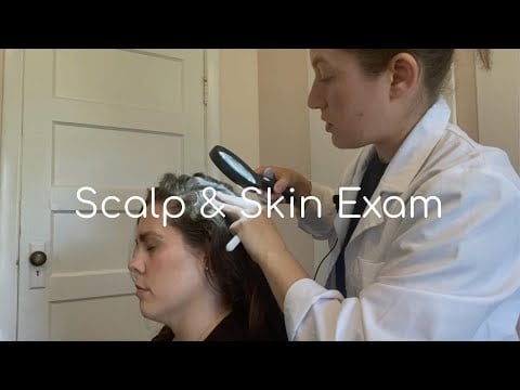 Real Person Scalp and Skin Check Exam with Light, Magnifier and Brushing