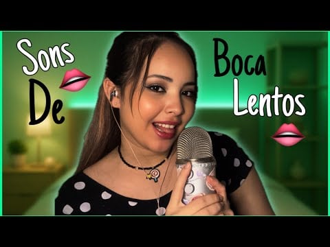 Asmr Sons De Boca Lentos/ Asmr Brasileiro 