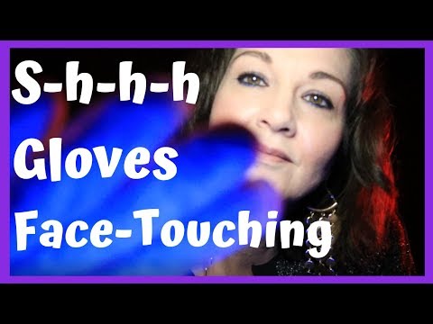 [ASMR] Shushing~Face Touching w/Gloves🖐 💋 🖐(Requested - Whispered)