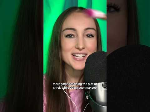ASMR Gossiping the Plot of Shrek While Doing Your Makeup