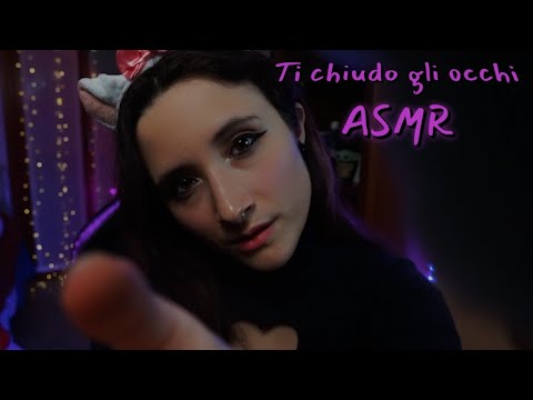 Ti Chiudo Gli Occhi Con Questi VISUAL TRIGGER | ASMR