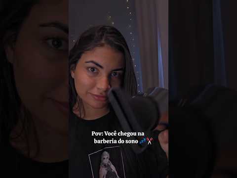 Asmr| Posso cortar o seu cabelo? ✂️💤 #asmrvideo #viral #asmr #sompararelaxar