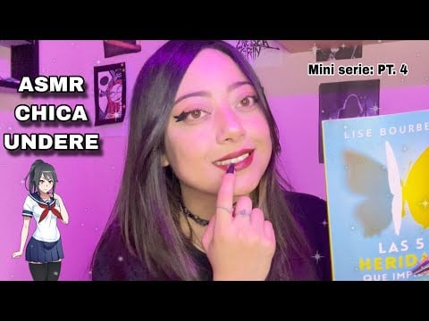 ASMR | CHICA UNDERE | “Se que estás roto, por eso quiero ayudarte”⭐️ PT. 4 🖤
