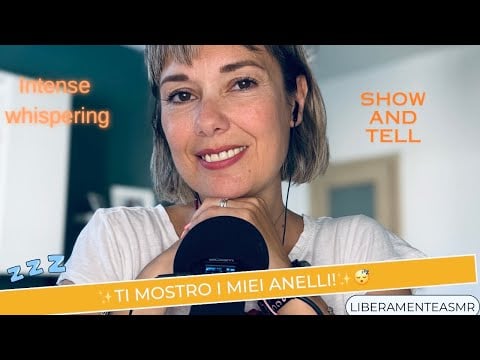 ASMR ITA Whispering Show and Tell ✨Storia dei miei anelli✨😉😴