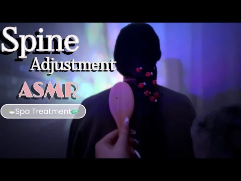 Spine Adjustment + 🧼 Spa Treatment 🫧 ASMR | Layered Sounds | 