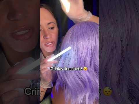 Relaxing Crinkly Scalp Check 🥱