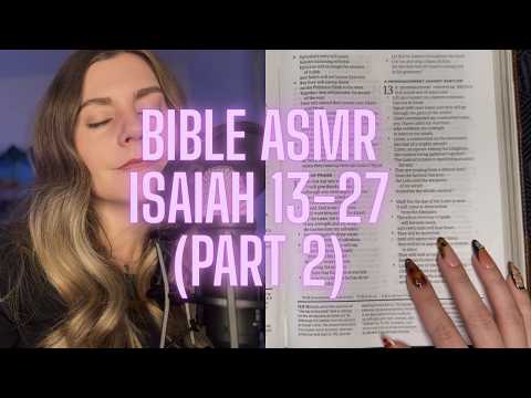 Christian ASMR | Whispering Isaiah 13-27 (Part 2) with Relaxing Triggers for Rest and Sleep for 5Hrs