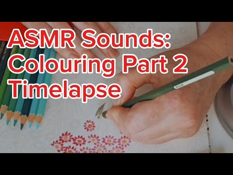 ASMR Colouring for Anxiety Relief: Part 2 Timelapse 🌈🏃‍♀️🎨