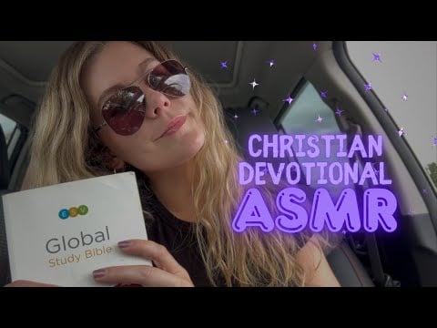 Whispered Christian Devotional in the Car  💕| ASMR for When You're Struggling