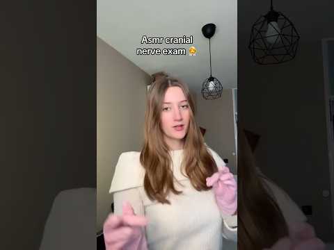 Quick cranial nerve exam! 🩻#asmr #asmrexam #roleplayasmr #fastasmr #sleep