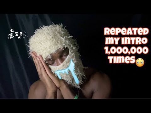 ASMR Repeating My Intro Until The OPPS Fall Asleep
