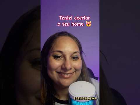 ASMR | Acertei o seu nome? 😻 #shorts