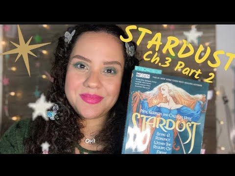 ASMR READING OF “STARDUST” CH.3 PART 2 WITH OMY (By: Neil Gaiman) #6