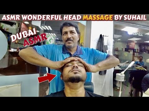 ASMR | Wonderful Head Massage By Suhail 🇦🇪