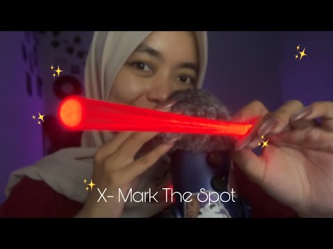 ASMR X-Mark The Spot✨