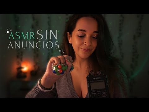 ASMR Sin cortes y SIN ANUNCIOS