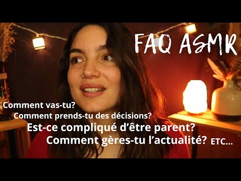 FAQ ASMR *  Je réponds à vos questions #forsleep