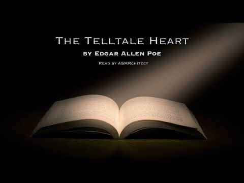 ASMR The Telltale Heart by Edgar Allen Poe (softly spoken)