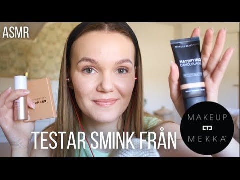 ASMR På Svenska - Testar Nytt Smink Från Makeup Mekka!! (Stressfri GRWM) 🫶