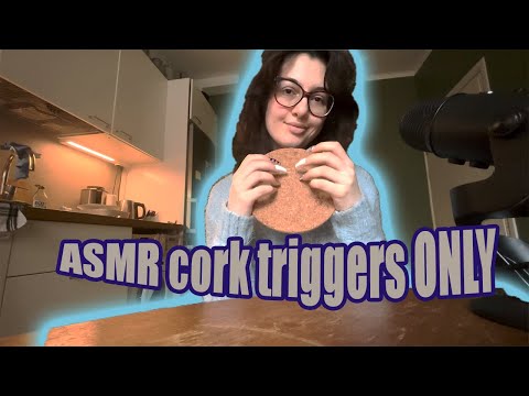 ASMR but only cork triggers