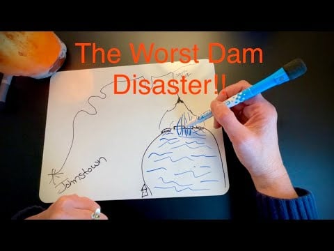 The Worst Dam Disaster, Johnstown PA Flood  ~ Soft Spoken Unintentional ASMR