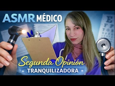 Clínica ASMR | Segunda opinión médica | Todo está bien
