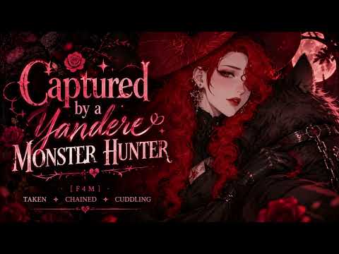 🐺🌕  Captured by a Yandere Monster Hunter | F4M Audio Roleplay