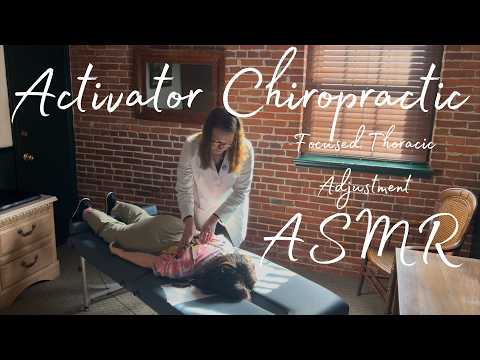 Activator Chiropractic ASMR - Focused Thoracic Adjustment