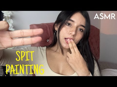 Asmr Spit PAINTING ♡ Mucha BABIT4